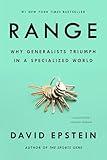 Range: Why Generalists Triumph in a Specialized World
