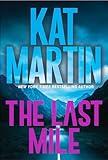 The Last Mile: An Action Packed Novel of Suspense (Blood Ties, The Logans)