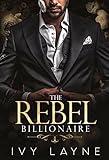 The Rebel Billionaire (The Winters Saga Book 5)