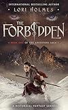 The Forbidden: Book 1 of The Ancestors Saga (A Historical Fantasy Series)