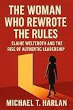 The Woman Who Rewrote the Rules: Elaine Welteroth and the Rise of Authentic Leadership