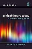 Critical Theory Today: A User-Friendly Guide