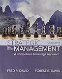 Strategic Management: A Competitive Advantage Approach, Concepts (16th Edition)