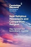 New Religious Movements and Comparative Religion (Elements in New Religious Movements)