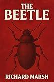 The Beetle: A Gothic Horror Novel (1897 Illustrated Edition)