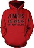 Crazy Dog Unisex Zombies Eat Brains Don't Worry You're Safe Novelty Hoodie Funny Halloween Sweatshirt Undead Sarcastic Humor Sweater Heather Red XL