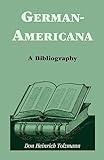 German-Americana: A Bibliography