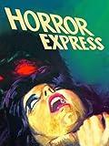 Haunted Hollywood: Horror Express