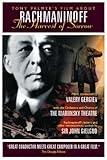 Tony Palmer's Film About Rachmaninoff: The Harvest of Sorrow