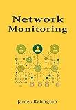 Network Monitoring and Management Protocols: SNMP, NetFlow, sFlow and Telemetry