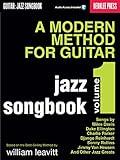 A Modern Method for Guitar Jazz Songbook Vol. 1 By Larry Baione | Electric Guitar Sheet Music Book with Online Audio | Jazz Standards for Electric Guitar with Moderen Methods and Play-Along Tracks