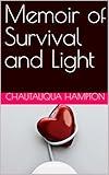 Memoir of Survival and Light