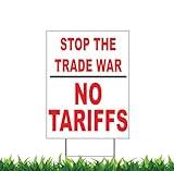 Stop The Trade War No Tariffs 18x12" Vertical Yard Sign (Outdoor, Weatherproof Corrugated Plastic) Metal Stake Included, by M&R
