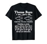 Nerdy Bayes Theorem Probability Statistics Math Teacher T-Shirt