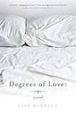 Degrees of Love: A Novel