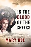 In The Blood Of The Greeks (Intertwined Souls Series Book 1)