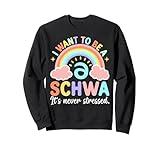 Science of Reading I Want To Be A Schwa It's Never Stressed Sweatshirt