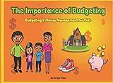 The Importance of Budgeting (Budgeting & Money Management for Kids)