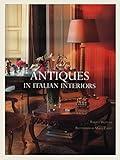 Antiques in Italian Interiors Volume 1