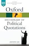 OXFORD DICT OF POLITICAL QUOTATIONS 4E OQR:NCS PAPER (Oxford Quick Reference)