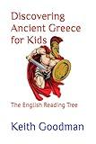 Discovering Ancient Greece for Kids: The English Reading Tree