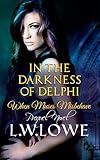 In The Darkness of Delphi: When Muses Misbehave Prequel
