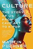 Culture: The Story of Us, From Cave Art to K-Pop