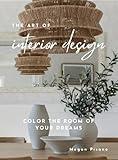 The Art of Interior Design