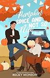 Pumpkin Spice and Not So Nice