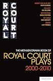The Methuen Drama Book of Royal Court Plays 2000-2010