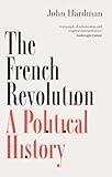 The French Revolution: A Political History