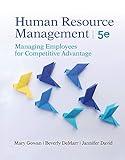 Human Resource Management: Managing Employees for Competitive Advantage