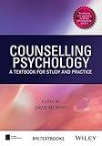 Counselling Psychology: A Textbook for Study and Practice (BPS Textbooks in Psychology)