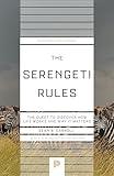 The Serengeti Rules: The Quest to Discover How Life Works and Why It Matters (Princeton Science Library)