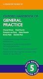 Oxford Handbook of General Practice (Oxford Medical Handbooks)