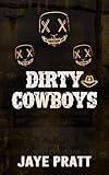Dirty Cowboys: Masked Men Novella (Masked Men series)