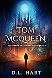 TOM MCQUEEN: The Prophecy of the Magical Underworld