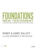 Foundations New Testament: A 260-Day Bible Reading Plan for Busy Believers