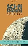 A Sci-Fi Shorts Anthology: Volume 2