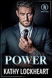 Power: A Possessive CEO Forbidden Workplace Romance (Sinners and Saints Book 2)