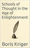 Schools of Thought in the Age of Enlightenment (Philosophical Questions)