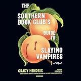 The Southern Book Club's Guide to Slaying Vampires