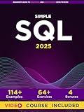 Simple SQL: Beginner’s Guide To Master SQL And Boost Career (Zero To Hero)