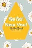 New Year! New You! Start fresh Journal