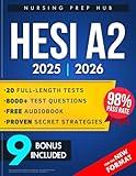 HESI A2 Success Blueprint: All-in-One Study Guide for First-Attempt Success – Full-Length Practice Tests, Exam-Style Questions, In-Depth Reviews & Online Mastery Resources