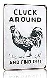 Smilelife Funny Chicken Gifts Chicken Cluck Around and Find Out Tin Sign for Home Farm Chicken Coop Farmhouse Kitchen Garden Decor 8 X 12 Inch (3020)