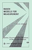 Rasch Models for Measurement (Quantitative Applications in the Social Sciences)