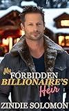 My Forbidden Billionaire's Heir: An Enemies to Lovers Second Chance Romance (Forbidden Billionaire Daddies)