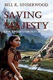 Saving Majesty (Unbroken horses)
