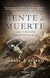 Gente de muerte: Y otros cortejos sobrenaturales